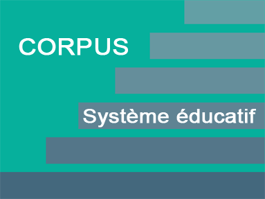 Corpus-Systeme-educatif